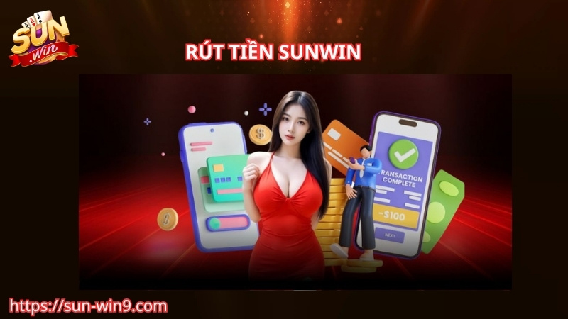 Điều kiện để rút tiền Sunwin về tài khoản